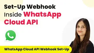 How to Set-Up Webhook Inside WhatsApp Cloud API?