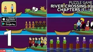 IQ River Crossing All Chapter 1 2 3 4 5 6 Logic Test Guide / Solution (Android / IOS)