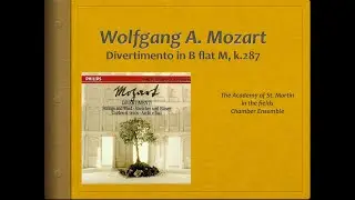 Mozart, Divertimento k.287 - Video Score - ASMF Chamber Ensemble
