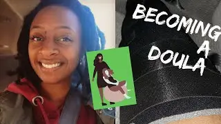 BECOMING A DOULA | Online Training Options
