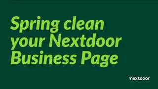 Nextdoor small business webinar: Spring clean your Business Page