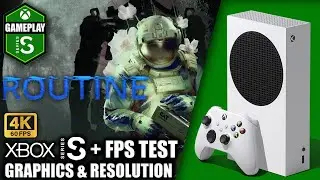 Routine - Xbox Series S Gameplay + FPS Test