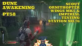 Dune -Awakening-Pt58 - Scout Ornithopter Wings Mk.5 & Imperial Testing Station No.76#readyplayerone