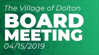 Dolton Board Meeting 4/15/19