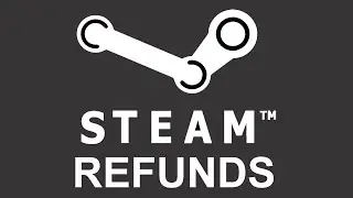 Steam Refunds