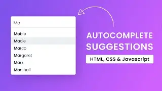 Autocomplete Suggestions On Input Field | HTML, CSS & Javascript