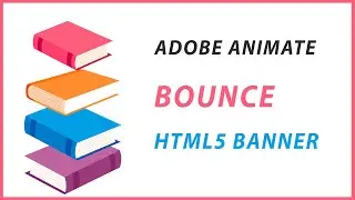 ADOBE ANIMATE CC - BOUNCE ANIMATION - HTML5 BANNER