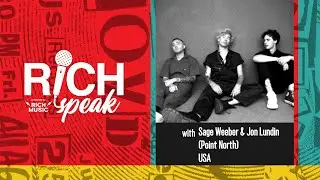Rich Speak Episode 6: Sage Weeber & Jon Lundin (Point North)