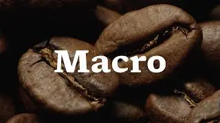 Tips for filming macro shots