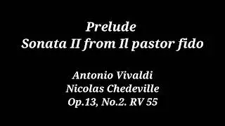 Prelute, Sonata II from Il pastor fido, Antonio Vivaldi, Nicolas Chedeville