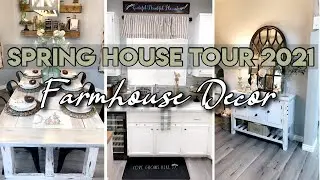 SPRING HOME TOUR 2021 | FARMHOUSE SPRING DECOR
