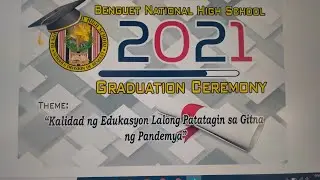 Benguet National High School - Main| Virtual Presentation | 4th Commencement Exercises | ACAD&SPORTS