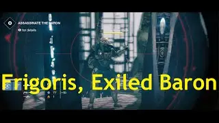 Destiny - Bounty Vanguard Track - Target Frigoris, Exiled Baron (Heroic)