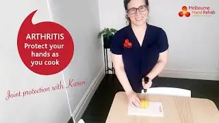 Arthritis joint protection principles &ndash; protect your hands as you cook