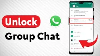 Как разблокировать групповой чат в WhatsApp &mdash; полное руководство