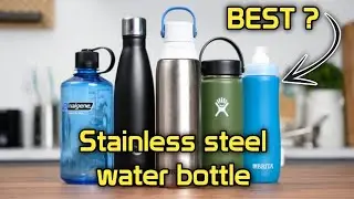 Stainless Steel Water Bottle | Top 5 Best Stainless Steel Water Bottles in 2023 |  Buying Guide