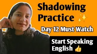 Day 12 | English Shadowing Practice for Beginners