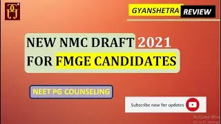 NEW NMC DRAFT 2021 FOR FOREIGN MEDICAL GRADUATES (FMGE) I NEXT I FMGE I NMC DRAFT I MCI