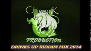 Drinks Up Riddim Mix (Mar-2014)
