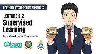 Supervised Learning (Machine Learning Lecture 2.2) | Skill Development Centre, PU