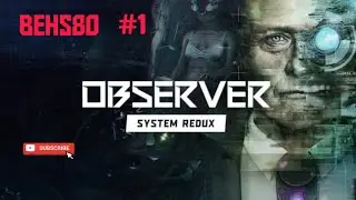 Observer System Redux gameplay deutsch German PS5 part 1