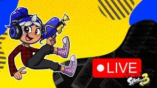 🔴Getting ready for LOW INK | Splatoon 3