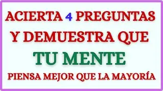 Acierta 4 preguntas y demuestra que tu mente piensa mejor que la mayoría