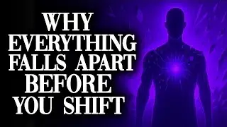 Why Your Old Life Falls Apart Before the Quantum Shift Happens