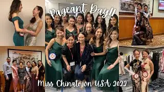 PAGEANT DAY!!!! | Miss Chinatown USA 2022
