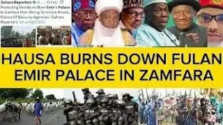 CIVIL WAR IN THE NORTH, HAUSA DESTROY FULANI PALACE AS HEAVY PROTEST OVER HERDSMEN CHAOS IN KADUNA. 