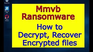 Mmvb virus (ransomware). How to decrypt .Mmvb files. Mmvb File Recovery Guide.