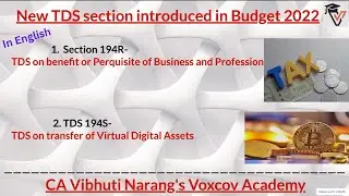 TDS Section 194R & 194S-New TDS Sections Introduced in Budget 2022-In English