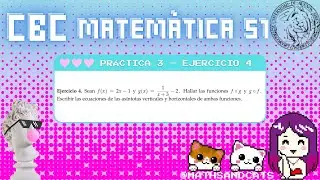 Función homográfica: composición y asíntotas - Ejercicio 4 - Práctica 3 - CBC - Matemática 51