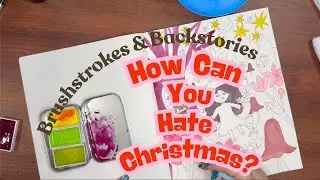 Brushstrokes & Backstories | Cute Gouache Witch & Why I Skip Christmas