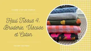 HAUL TISSUS COUTURE #4 - Cousette, Joli Lab et une boutique de Montr&eacute;al