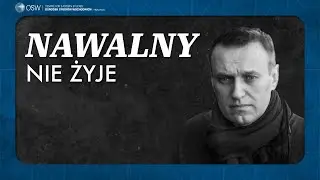 Aleksiej Nawalny nie żyje. Konsekwencje dla Rosji.