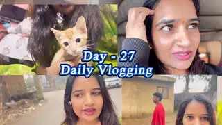 Day - 27 completed of 30 days daily Vlogging challenge 