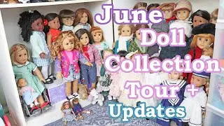June Doll Collection Update - American Girl, Maplelea Doll Collection Tour