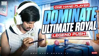 LEGEND RANK PUSH IN ULTIMATE ROYALE | BGMI LIVE ONE HAND DEMON YT