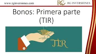 Bonos: Primera Parte (TIR)