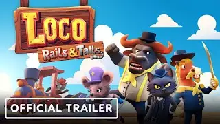 Loco: Rails & Tails - Official Trailer