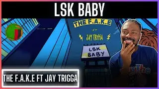 Zambia Has Too Many Talents 🇿🇲 | The F.A.K.E - LSK Baby ft. Jay Trigga | Reaction