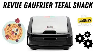 Tefal snack collection : Revue compl&egrave;te