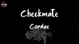 Cordae - Checkmate (Lyric Video) | Living out my dream, these islands I'm on tropical (for real)