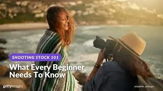 39: What every beginner needs to know - Shooting Stock Photo & Video 101