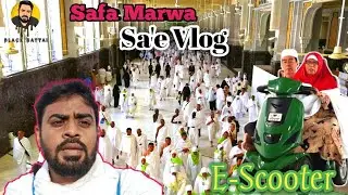 உம்ரா பாகம் - 4 | Saudi Government Introduced E-Scooter #tamilvlog