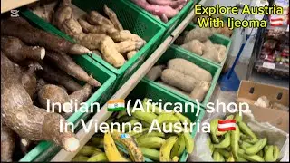 Cost of living in Vienna Austria | African Supermarket in Vienna 🇦🇹 | Indian 🇮🇳 shop Vienna Austria 