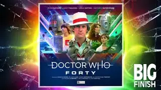 Doctor Who Forty | Trailer | Big Finish Audio