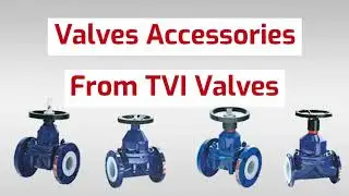 Valve Accessories | TVI Valves