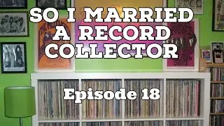 So I Married A Record Collector - Episode 18